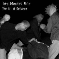 Two Minutes Hate : The Art of Defiance